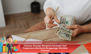 Panduan-Strategis-Mengelola-Keuangan-Saat-Pengeluaran-Mendadak-Mengganggu-Stabilitas-Finansial