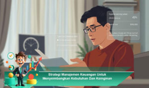Strategi-Manajemen-Keuangan-Untuk-Menyeimbangkan-Kebutuhan-Dan-Keinginan