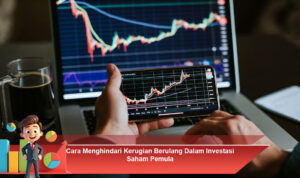 Cara-Menghindari-Kerugian-Berulang-Dalam-Investasi-Saham-Pemula