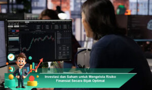 Investasi-dan-Saham-yang-Cocok-untuk-Strategi-Keuangan-Modern-Optimal