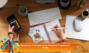 Manajemen-Keuangan-untuk-Mengelola-Pengeluaran-Harian